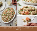 Crockpot Chicken Casserole - set 5