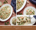 Crockpot Chicken Casserole - set 6