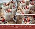 High Protein Overnight Oats  - set 1